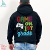 Grade Game On First Video Controller Teacher Kid Student T Shirts