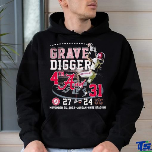 Grave Digger 4th And 31 2023 Iron Bowl Champions Alabama 27 24 Auburn Shirt