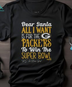 Green Bay Packers All I Want To Win The Super BOWL T Shirt