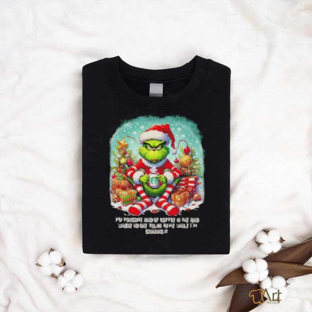 Grinch Drinks Starbucks Coffee In The Christmas Holiday Shirt Grinch Drinks Starbucks Coffee In The Christmas Holiday Shirt