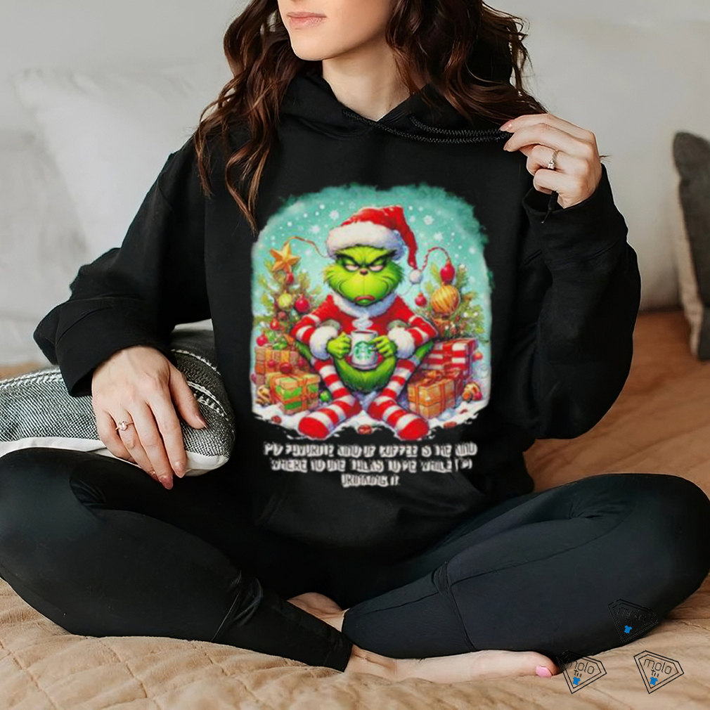 Grinch Drinks Starbucks Coffee In The Christmas Holiday Shirt Grinch Drinks Starbucks Coffee In The Christmas Holiday Shirt