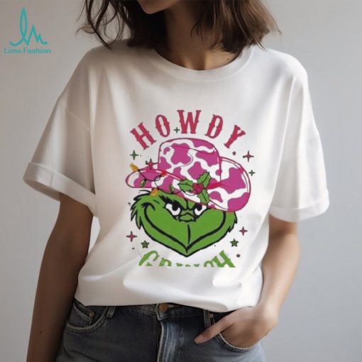 Grinch Howdy Christmas Shirt