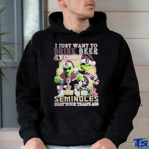 Grinch I Just Want To Drink Beer and Watch My Florida State Seminoles Beat Your Team’s Ass Christmas Shirt
