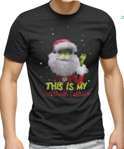 Grinch Santa This Is My Christmas Costume T Shirt