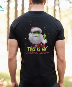 Grinch Santa This Is My Christmas Costume T Shirt