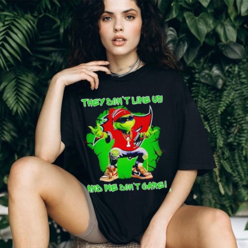 Grinch Tampa Bay Buccaneers They Dont Like Us And We Dont Care Shirt