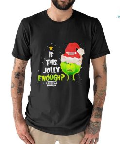 Grinch is this jolly enough Jeep Christmas shirt