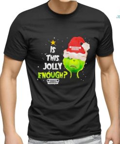 Grinch is this jolly enough Jeep Christmas shirt