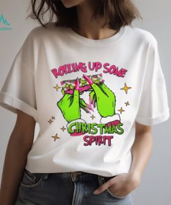 Grinch rolling up some Christmas spirit shirt