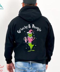 Grinchy And Bougie shirt