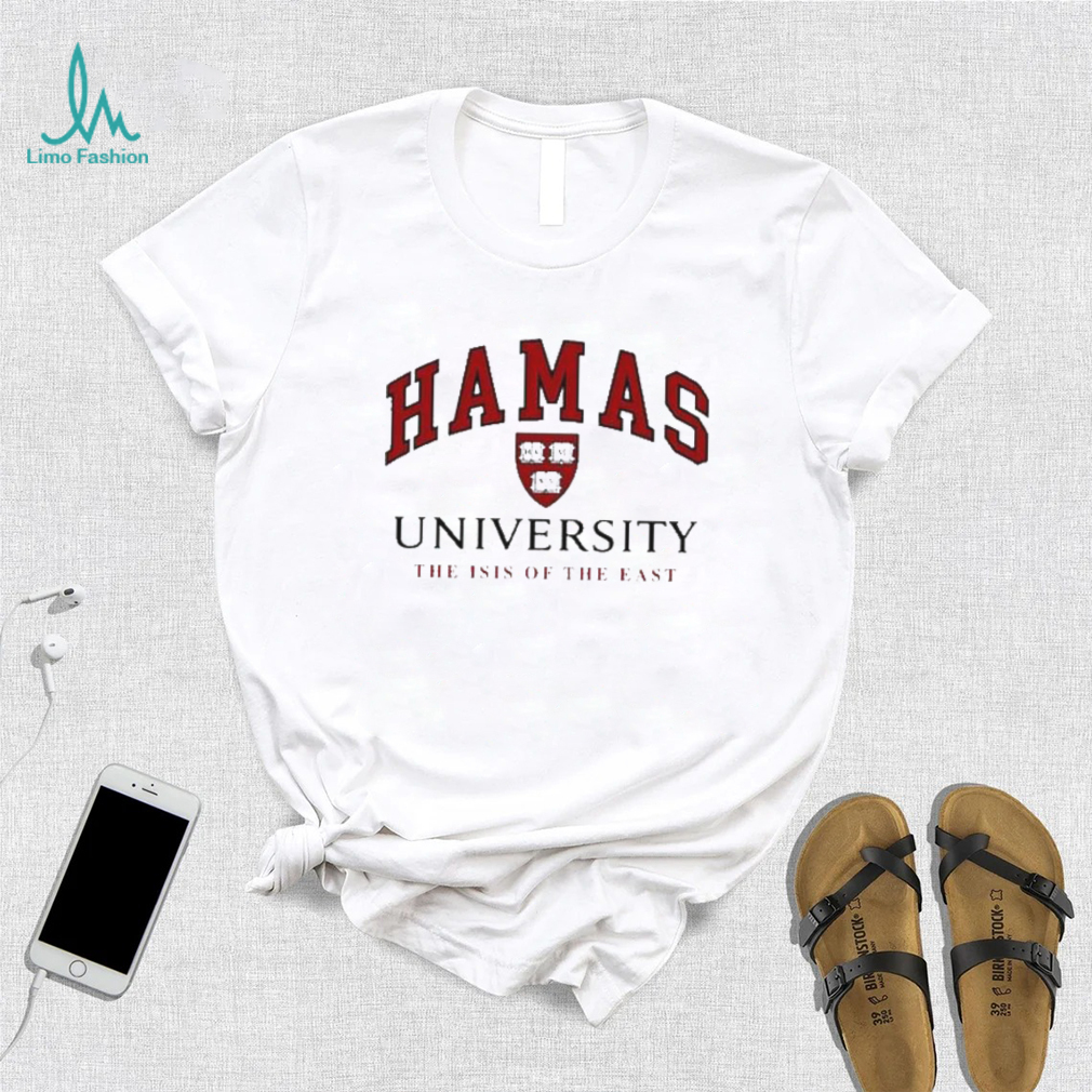 Hamas University The Isis Of The East T shirt Hamas University The Isis Of The East T shirt