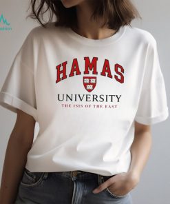 Hamas university the isis of the east shirt