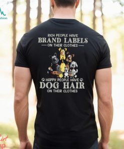 Happy People Have Dog Hair On Their Clothes Classic T Shirt