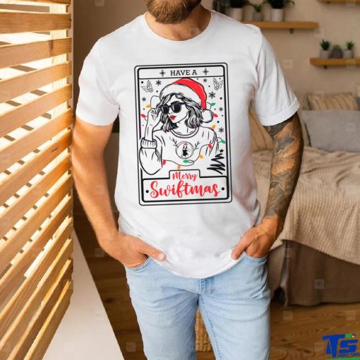 Have A Merry Swiftmas Christmas shirt
