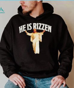 He Is Rizzen Christian Funny Religious Faith Cross Jesus T shirt