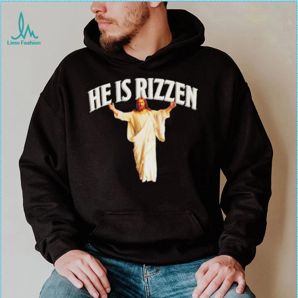 He Is Rizzen Christian Funny Religious Faith Cross Jesus T shirt He Is Rizzen Christian Funny Religious Faith Cross Jesus T shirt