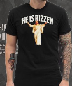 He Is Rizzen Christian Funny Religious Faith Cross Jesus T shirt