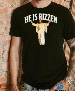 He Is Rizzen Christian Funny Religious Faith Cross Jesus T shirt