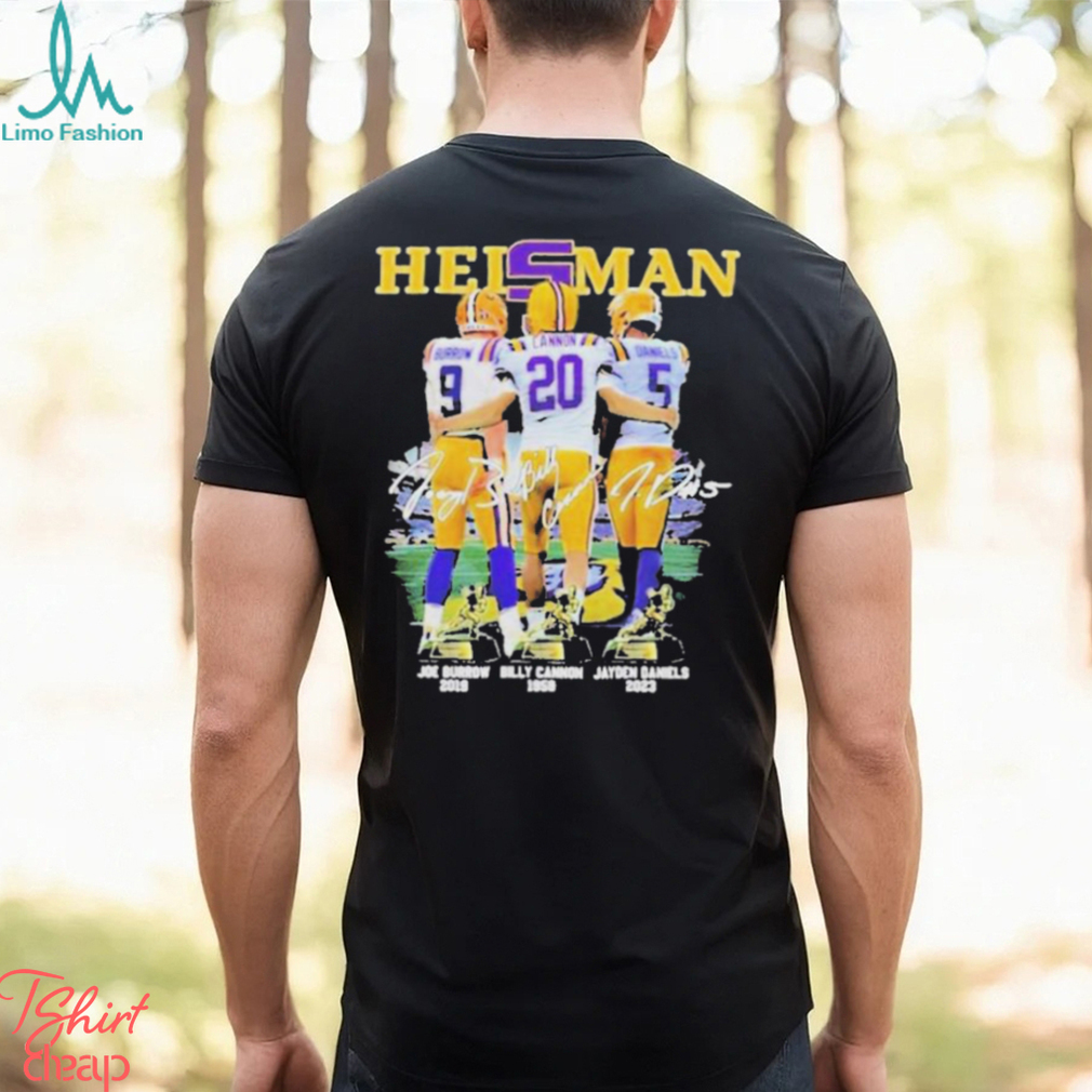 Heisman LSU Tigers Joe Burrow 2019 Billy Cannon 1969 And Jayden Daniels 2023 Signatures T Shirt Heisman LSU Tigers Joe Burrow 2019 Billy Cannon 1969 And Jayden Daniels 2023 Signatures T Shirt