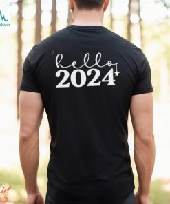 Hello 2024, Cheers To 2024, Happy New Year 2024 T shirt