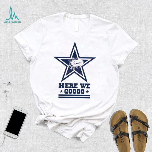 Here We Go Dallas Football Logo Shirt