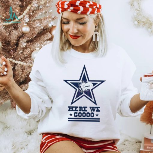 Here We Go Dallas Football Logo Shirt