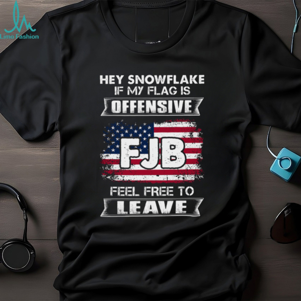 Hey Snowflake If My Flag Is Offensive Feel Freee To Leave Classic T Shirt Hey Snowflake If My Flag Is Offensive Feel Freee To Leave Classic T Shirt
