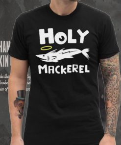 Holy mackerel geek shirt