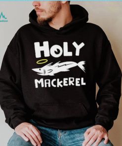 Holy mackerel geek shirt