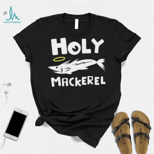 Holy mackerel geek shirt