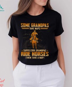 Horse Grandpas Take Naps WDE045 Classic T Shirt