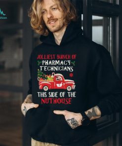 Hot Jolliest Bunch Of Pharmacy Technician This Side Of Nuthouse Car Red Xmas Shirt