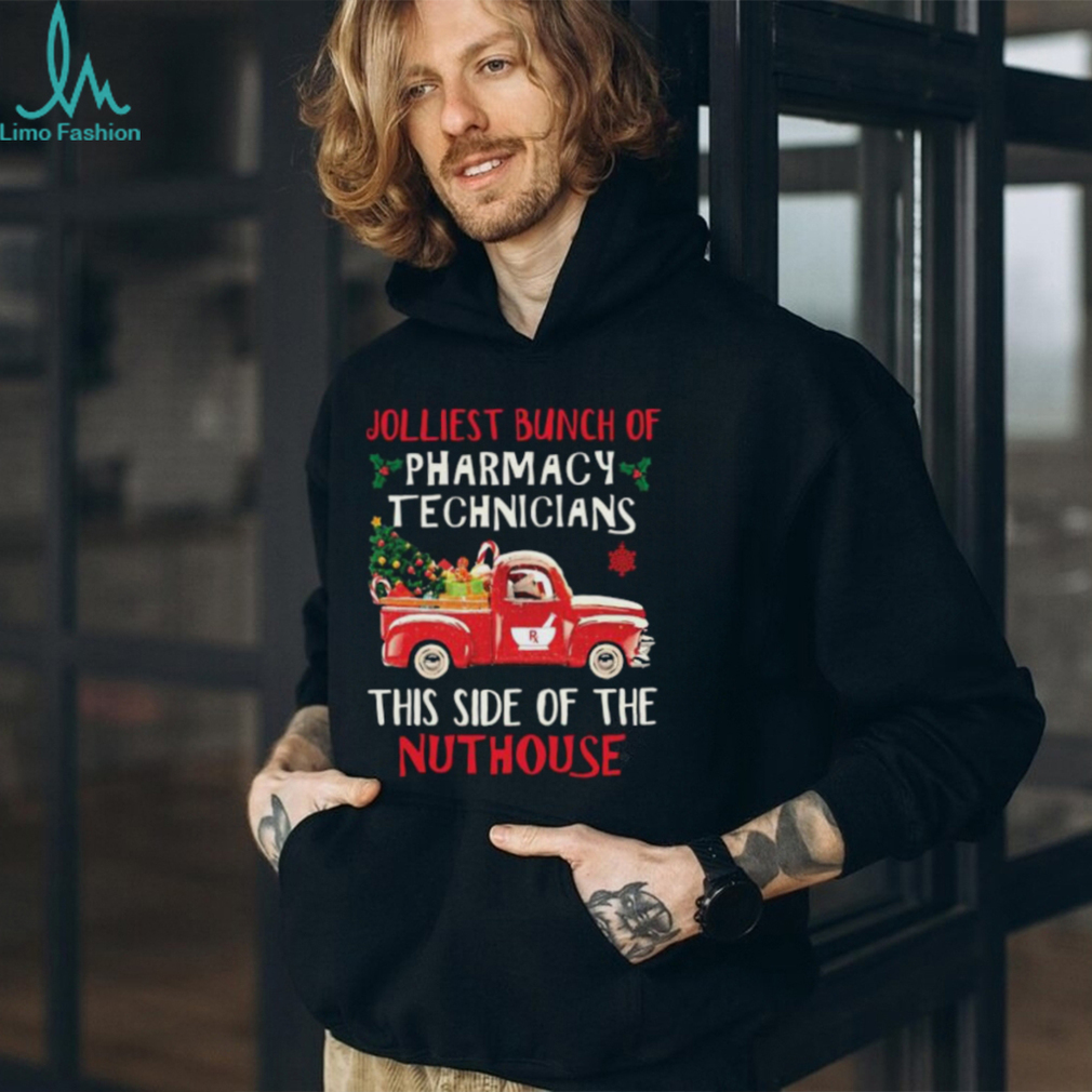 Hot Jolliest Bunch Of Pharmacy Technician This Side Of Nuthouse Car Red Xmas Shirt Hot Jolliest Bunch Of Pharmacy Technician This Side Of Nuthouse Car Red Xmas Shirt