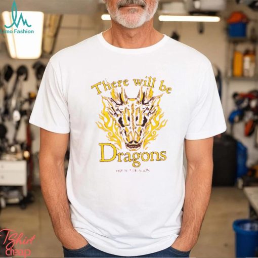 House Of The Dragon There Will Be Dragons Boyfriend Fit Girls T Shirt