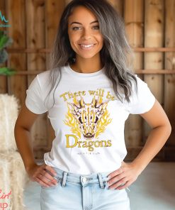 House Of The Dragon There Will Be Dragons Boyfriend Fit Girls T Shirt