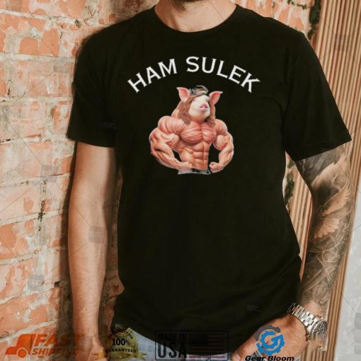 Hvyapprl Ham Sulek Shirt