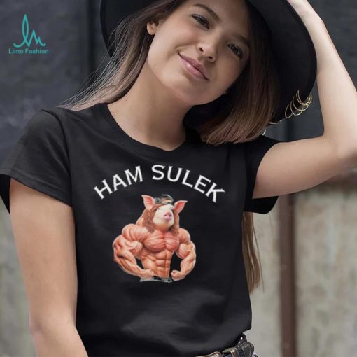 Hvyapprl Ham Sulek Shirt