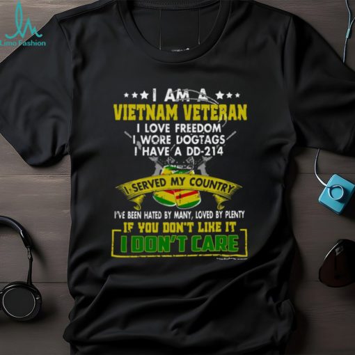 I Am A Vietnam Veteran Shirt