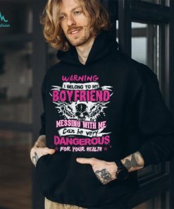 I Belong To My Boyfriend Shirt