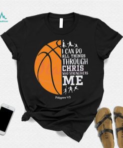 I Can Do All Things Through Christ Shirt