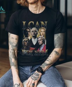 I Can Fix Him Coriolanus Snow T Shirt