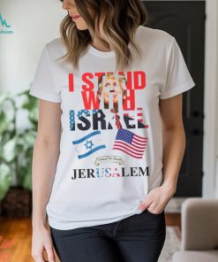 I Stand With Israel Shirt