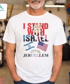 I Stand With Israel Shirt