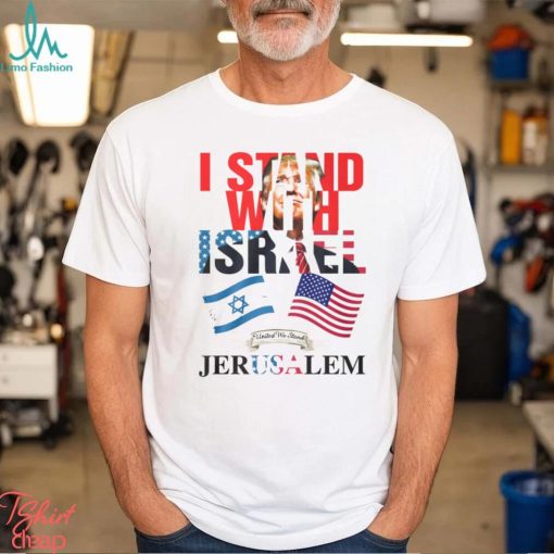 I Stand With Israel Shirt