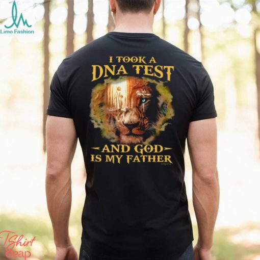 I TOOK A DNA TEST AND GOD IS MY FATHER Classic T Shirt