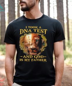 I TOOK A DNA TEST AND GOD IS MY FATHER Classic T Shirt
