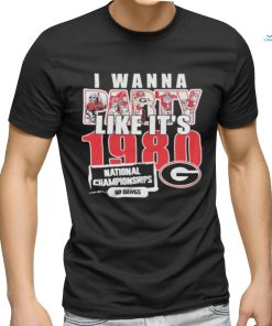 I Wanna Party Like It’s 1980 National Championships Georgia Bulldogs Shirt
