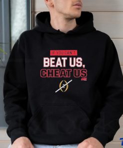 If You Can’t Beat Us, Cheat Us CFP Georgia Football shirt