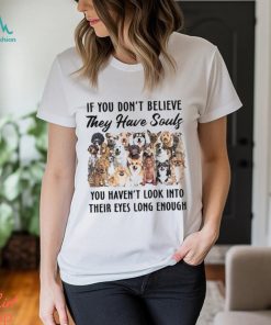 If You Don't Believe Classic T Shirt