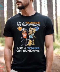 I’m A Volunteers On Saturdays And A Titans On Sundays Mascots Shirt